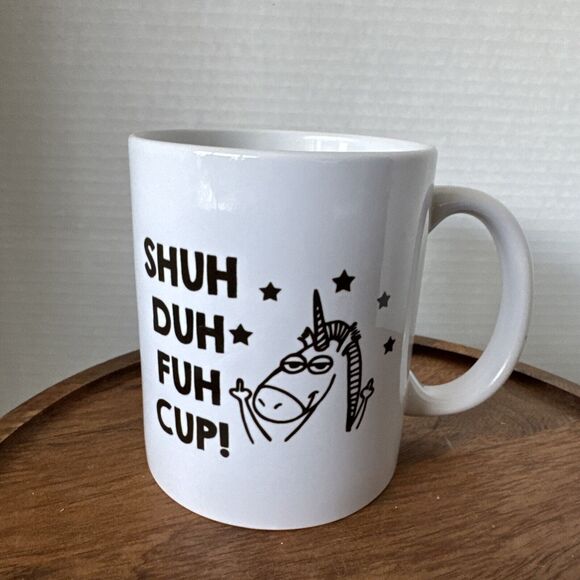 Shuh Duh Fuh Cup Funny Unicorn 11oz Mug Middle Finger Gag Gift Funny - Picture 2 of 4